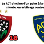 clermont toulon le rct s’incline d’un point à la dernière minute, un arbitrage controversé