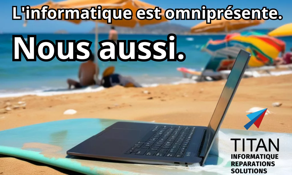 l'informatique est omniprésente, et nous aussi.