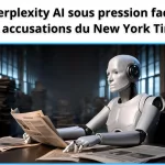 perplexity ai sous pression face aux accusations du new york times