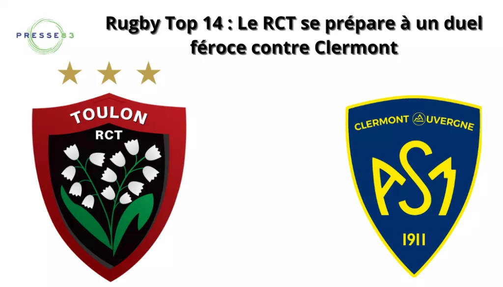rugby top 14 le rct se prépare à un duel féroce contre clermont
