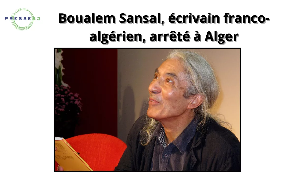 boualem sansal, écrivain franco algérien, arrêté à alger