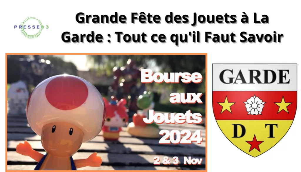 grande foire des jouets la garde