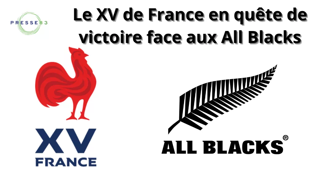 le xv de france en quête de victoire face aux all blacks