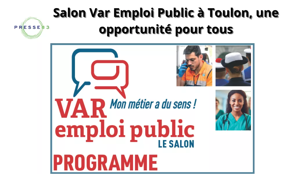 salon var emploi public à toulon, une opportunité pour tous