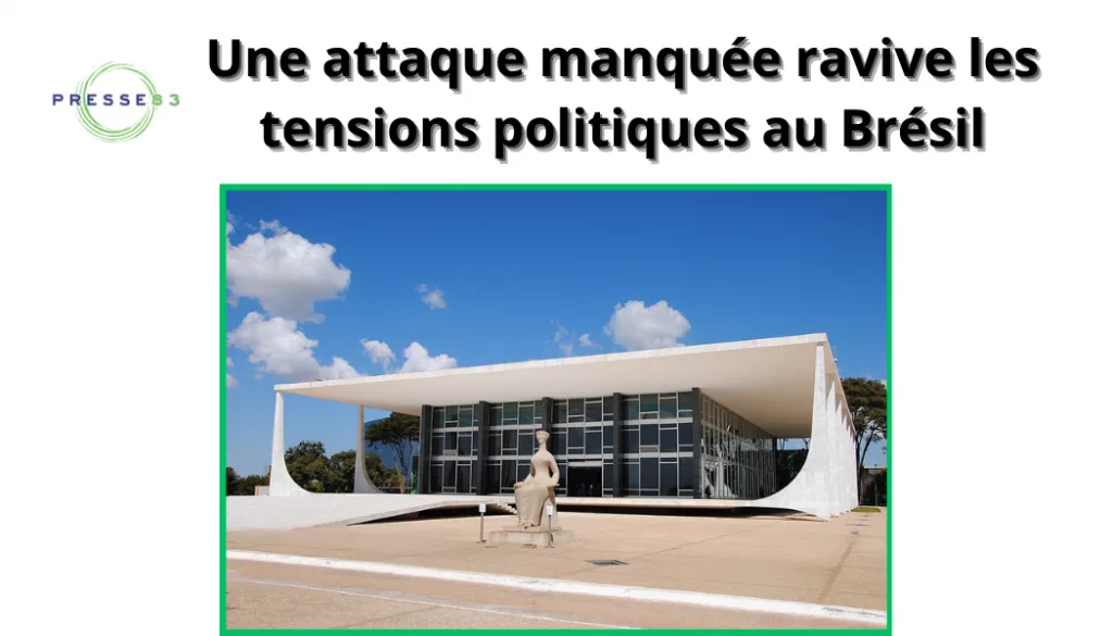une attaque manquée ravive les tensions politiques au brésil