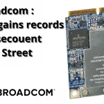 Broadcom atteint des sommets historiques grâce à des gains boursiers impressionnants.