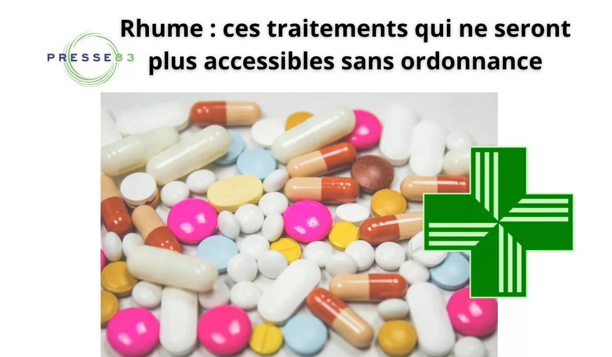 Pharmacies : fin de la vente libre pour plusieurs traitements anti-rhume