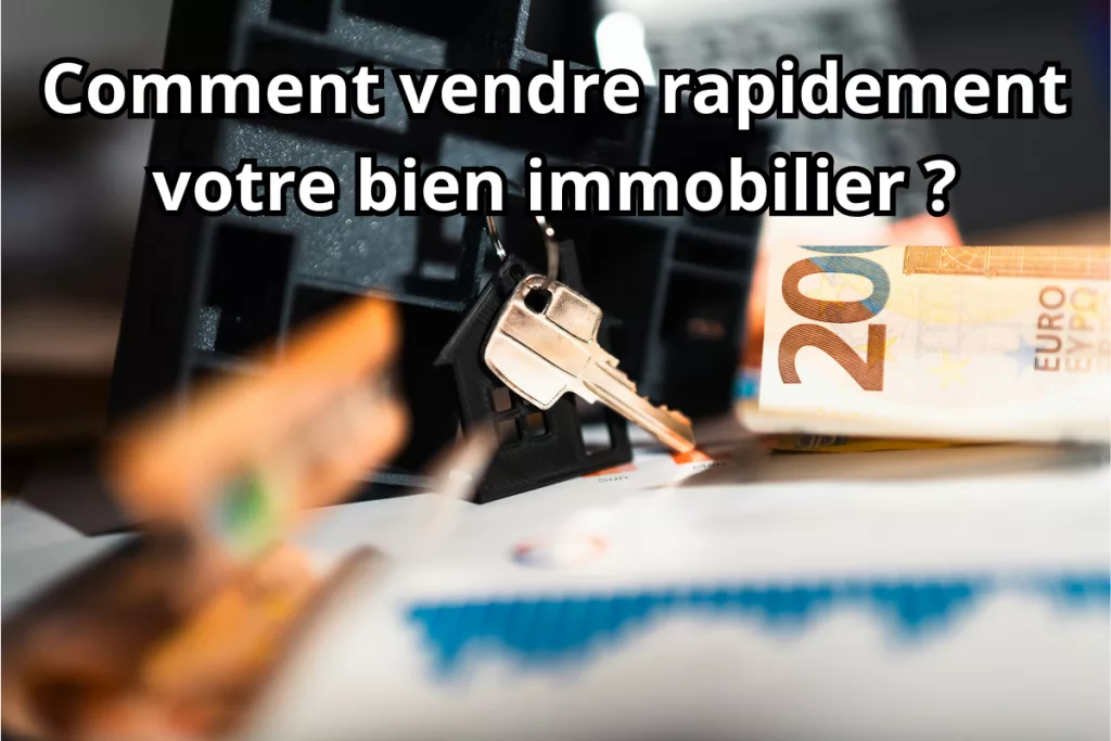Conseils pour optimiser la vente de votre bien.
