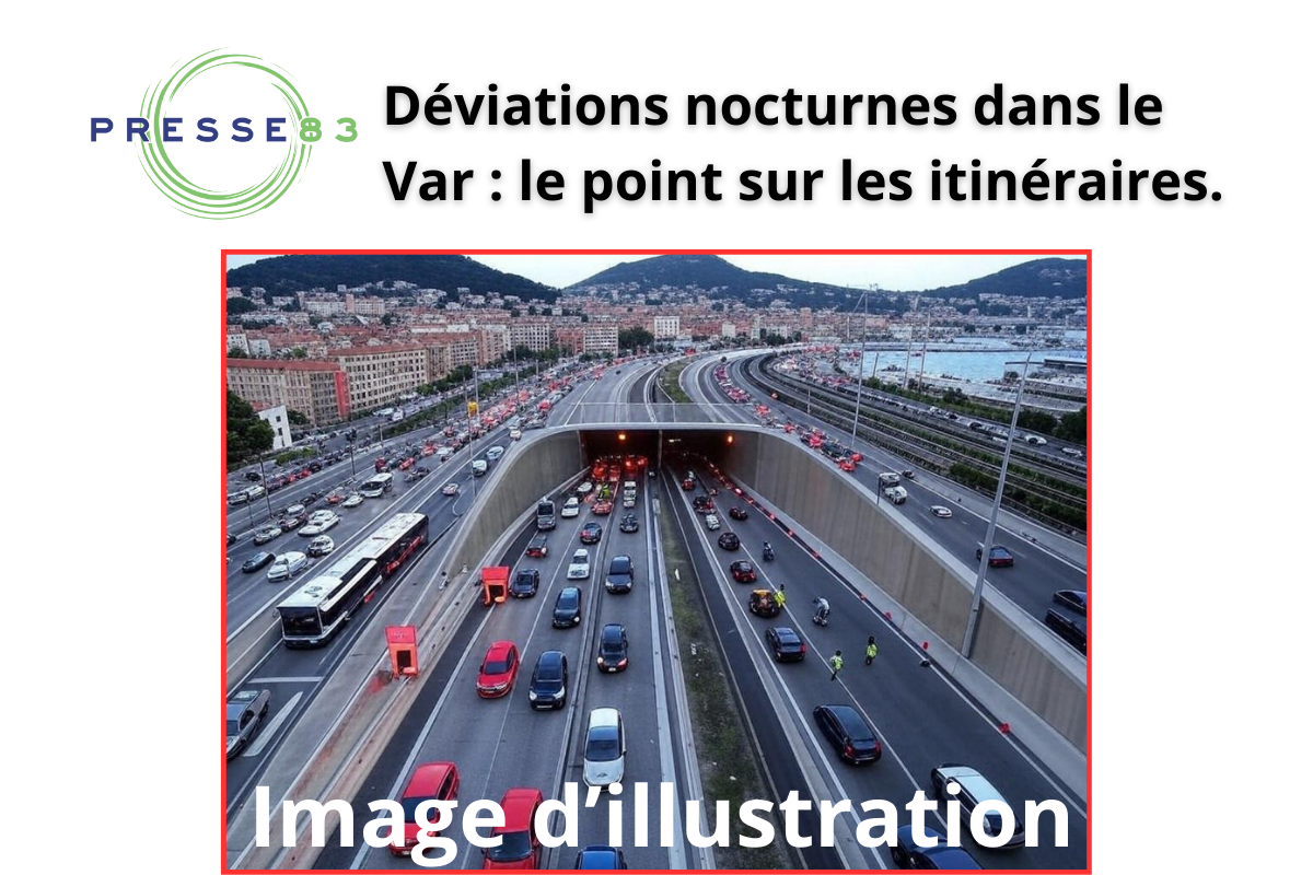 Déviation obligatoire à La Valette Centre.
