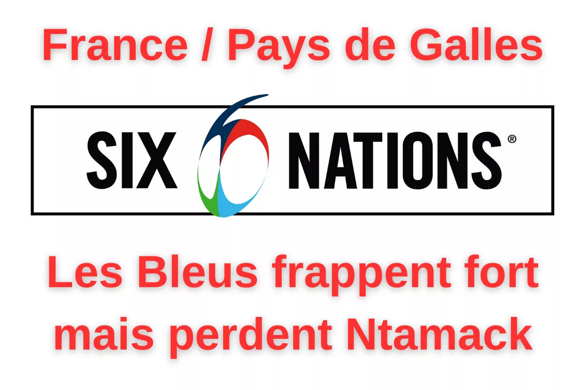 L’équipe de France à l’offensive face au Pays de Galles lors du Tournoi des Six Nations 2025.