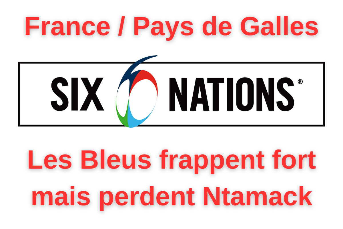 L’équipe de France à l’offensive face au Pays de Galles lors du Tournoi des Six Nations 2025.