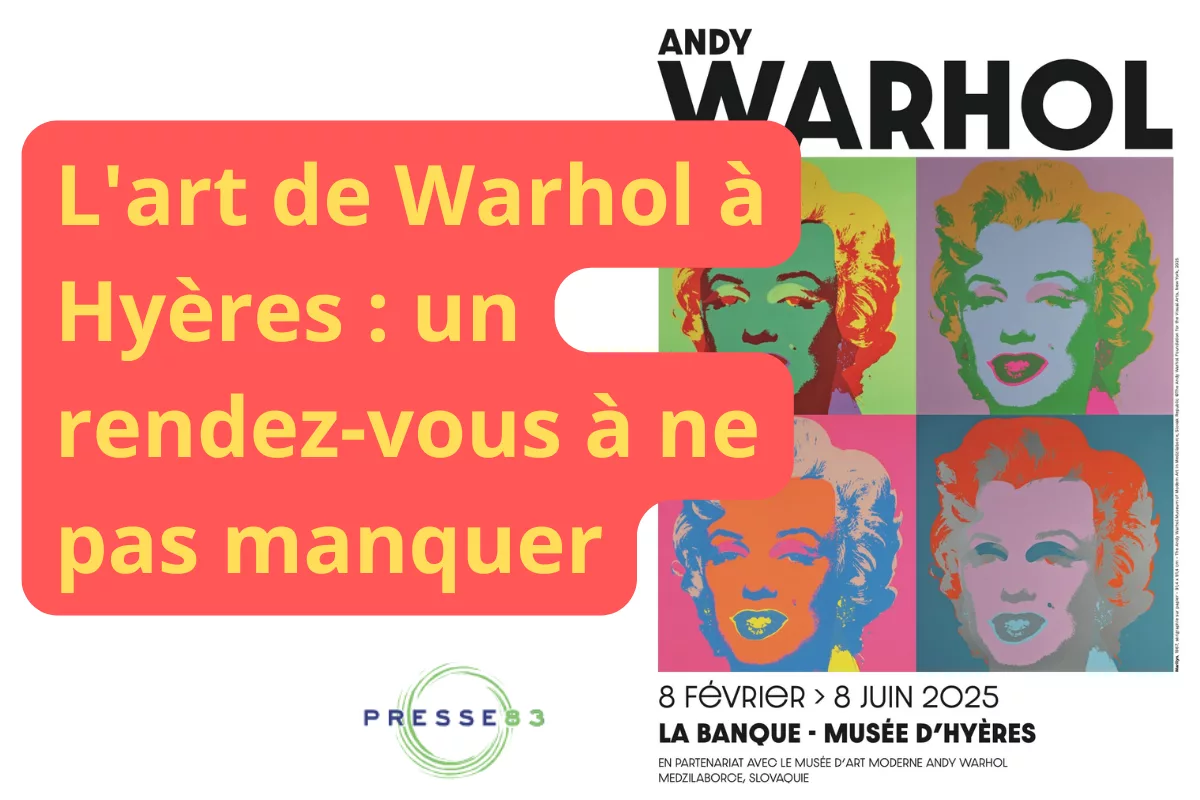 Découvrez les icônes de Warhol à Hyères, dès le 8 février