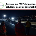 Toulon : Une nouvelle étape dans l’élargissement de l’A57.