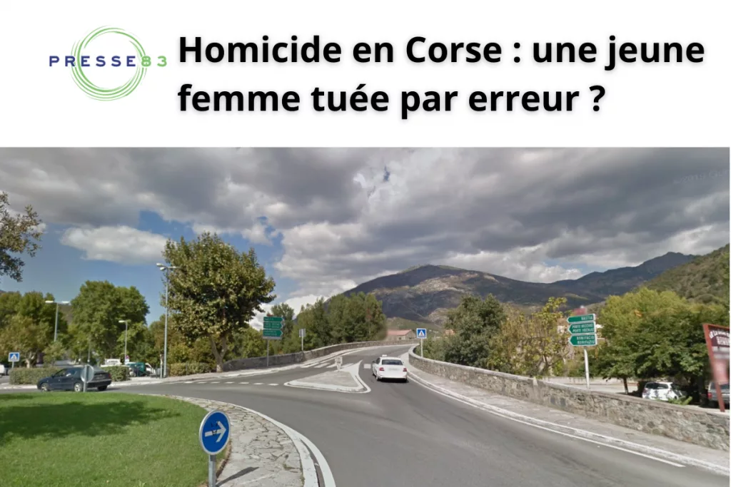 Ponte-Leccia : une méprise tragique liée à la criminalité organisée ?