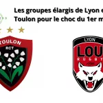 Clés du Match : Les points déterminants pour la victoire entre Lyon et Toulon.