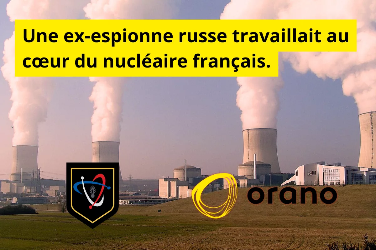 Une affaire d'espionnage au cœur du nucléaire français.