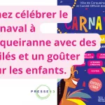 Rejoignez-nous pour le Carnaval de Carqueiranne et vivez une journée inoubliable avec vos enfants.