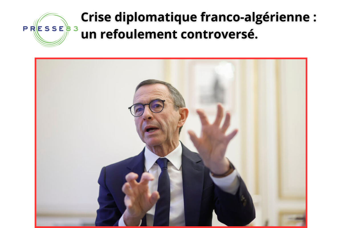 Tensions accrues entre la France et l'Algérie : analyse d'un incident.