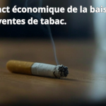 Les conséquences fiscales de la diminution de la consommation de tabac.