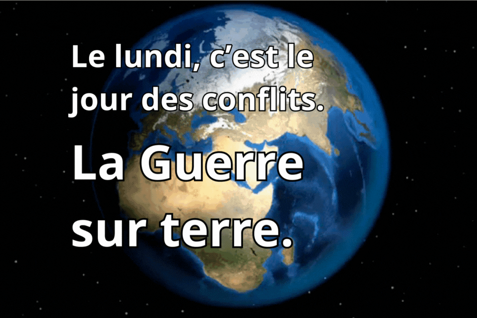 Le lundi, c’est le jour des conflits.