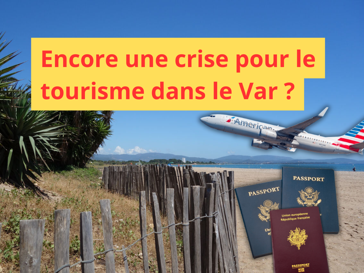 La guerre commerciale de Trump pourrait-elle détruire l’industrie touristique du Var ?