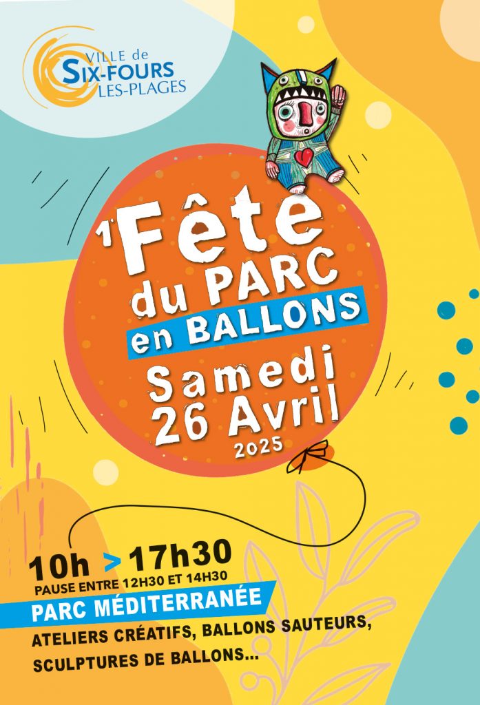 Fête du Parc en Ballons à Six-Fours : ateliers, sculptures et surprises attendent petits et grands pour une journée joyeuse.

