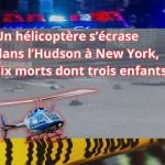 Famille espagnole tuée dans un crash à Manhattan, vol touristique en cause.